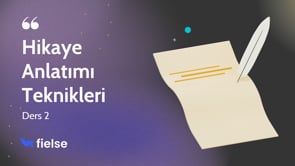 Hikaye Anlatımı Teknikleri - İkinci Bölüm