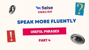 Speak More Fluently: 100 English Phrases (Part 4/5)