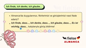 Fikrimizi ve Duygularımızı Anlatmak – “Ich finde, dass...” ile Görüş Bildirme