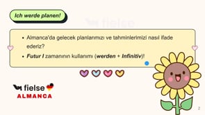 Geleceği Planlıyorum - Futur I (werden + Infinitiv kullanımı)