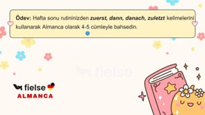 Günlük Rutinimi Anlatıyorum – Zaman Zarflarıyla Hikâye Sıralama (zuerst, dann, danach, zuletzt) 