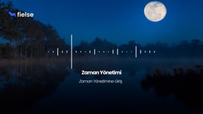 Zaman Yönetimine Giriş ⏳