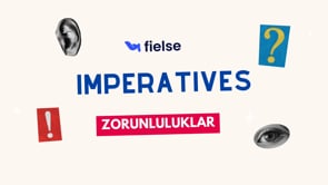 Zorunluluklar (Imperatives)