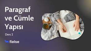 Paragraf ve Cümle Yapısı: 2. Bölüm