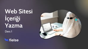 Web Sitesi İçeriği Yazma - İlk Bölüm