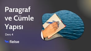 Paragraf ve Cümle Yapısı: 4. Bölüm