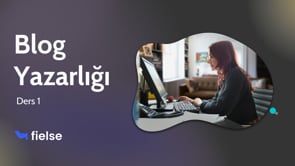 Blog Yazarlığı - İlk Bölüm