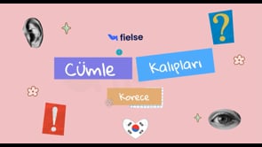 Korece Cümle Kalıpları Öğreniyoruz III