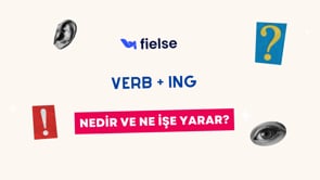 Verb + Ing Kullanımı (Gerunds) ve Örnekler