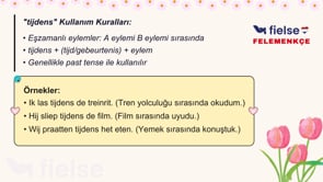 Zaman Edatları: sinds, voor, na, tijdens Kullanımı